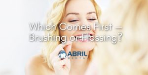 Which Comes First — Brushing or Flossing?