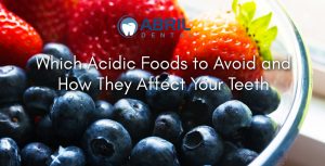 acidic-foods-avoid-affect-teeth